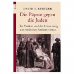 David I. Kertzer - Die Päpste gegen die Juden