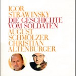 Stravinskij - Histore du Soldat - Schmölzer, Altenburger