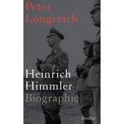 Peter Longerich - Heinrich Himmler. Biografie