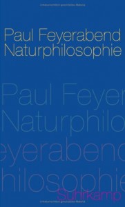 Paul Feyerabend - Naturphilosophie
