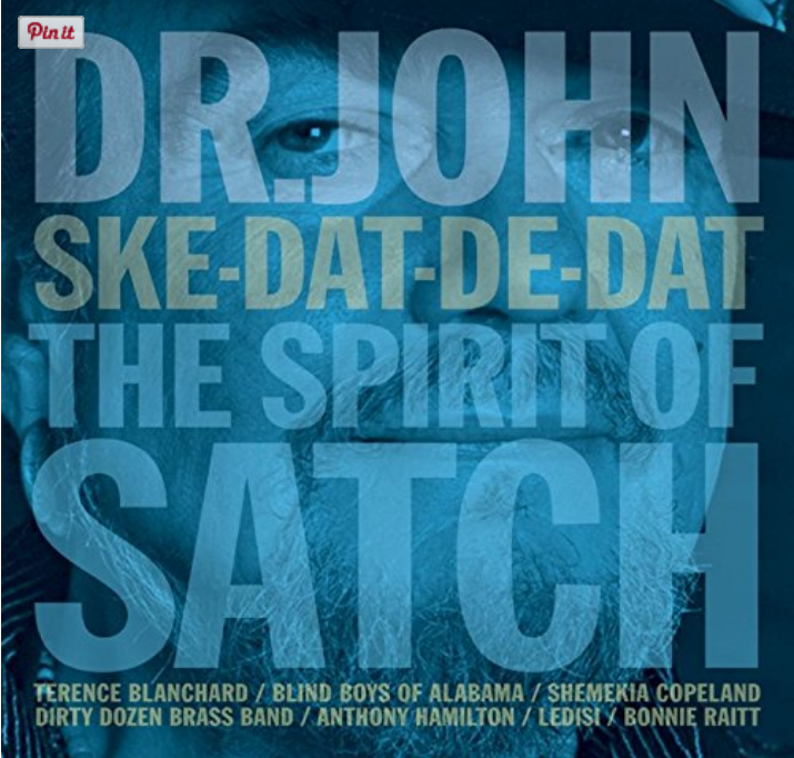 Dr. John: Ske-Dat-De-Dat - The Spirit of Satch